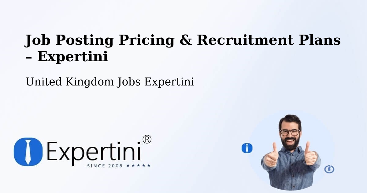 Job Posting Pricing & Recruitment Plans – Hampton - Hampton, United Kingdom Jobs Expertini